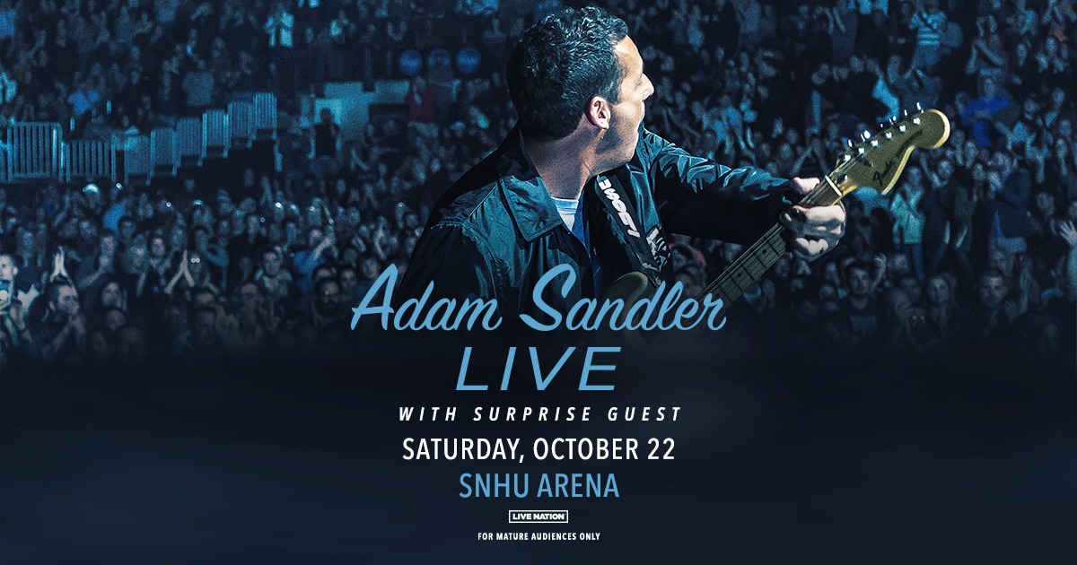 Win Tix to See The Legendary Adam Sandler at SNHU Arena!
